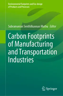 Uhlíková stopa zpracovatelského průmyslu a dopravy - Carbon Footprints of Manufacturing and Transportation Industries