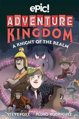 Dobrodružné království: A Knight of the Realm: Knížka: Království království: svazek 2 - Adventure Kingdom: A Knight of the Realm: Volume 2