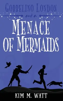 Gobbelino London & hrozba mořských panen: Městská fantasy z Yorkshiru - Gobbelino London & a Menace of Mermaids: A Yorkshire Urban Fantasy