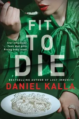 Vhodný k smrti: Thriller - Fit to Die: A Thriller