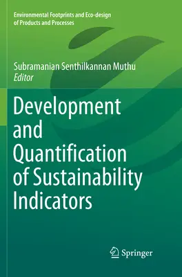 Vývoj a kvantifikace ukazatelů udržitelnosti - Development and Quantification of Sustainability Indicators