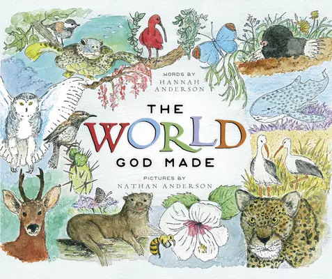 Svět, který stvořil Bůh - The World God Made