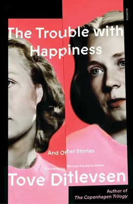 Problémy se štěstím: A další příběhy - The Trouble with Happiness: And Other Stories