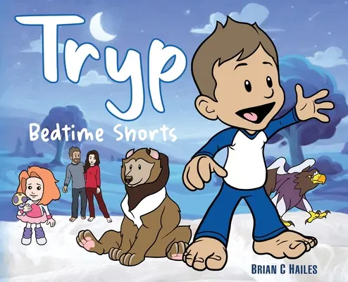 Tryp - Krátké filmy na dobrou noc - Tryp - Bedtime Shorts
