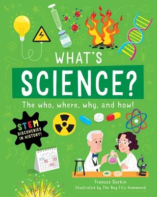 Co je věda? Kdo, kde, proč a jak - What Is Science?: The Who, Where, Why, and How