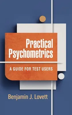 Praktická psychometrie: Příručka pro uživatele testů - Practical Psychometrics: A Guide for Test Users