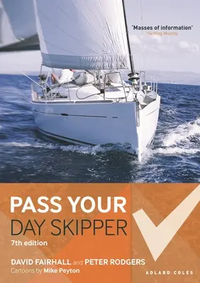 Projděte si den Skipper: 7. vydání - Pass Your Day Skipper: 7th Edition