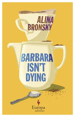 Barbara neumírá - Barbara Isn't Dying