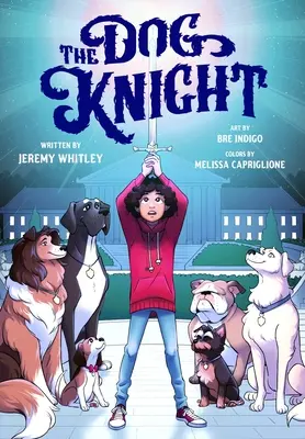 Psí rytíř - The Dog Knight