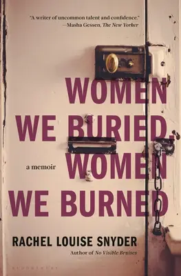 Ženy, které jsme pohřbili, ženy, které jsme spálili: A Memoir - Women We Buried, Women We Burned: A Memoir