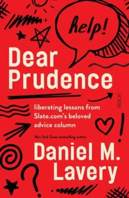 Drahá Prudence - osvobozující lekce z oblíbené rubriky rad serveru Slate.com - Dear Prudence - liberating lessons from Slate.com's beloved advice column