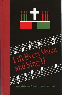 Pozvedněte každý hlas a zpívejte II Pew Edition: An African American Hymnal - Lift Every Voice and Sing II Pew Edition: An African American Hymnal