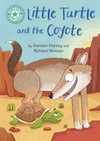 Čtenářský šampion: Malá želva a kojot - samostatné čtení Tyrkysová 7 - Reading Champion: Little Turtle and the Coyote - Independent Reading Turquoise 7