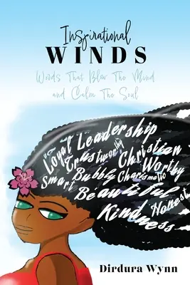Inspirativní větry: Slova, která povzbudí mysl a uklidní duši - Inspirational Winds: Words That Blow The Mind and Calm The Soul