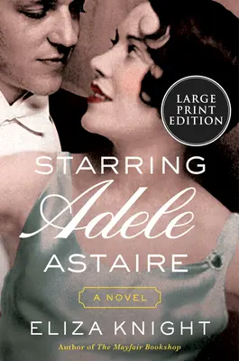 V hlavní roli Adele Astaire - Starring Adele Astaire
