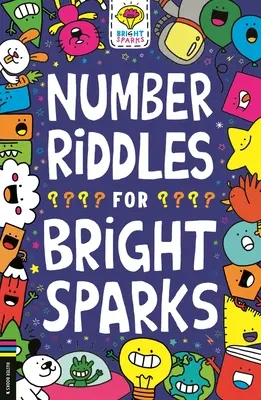 Číselné hádanky pro bystré hlavičky: Svazek 8 - Number Riddles for Bright Sparks: Volume 8