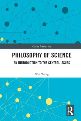 Filosofie vědy: Úvod do ústředních otázek - Philosophy of Science: An Introduction to the Central Issues