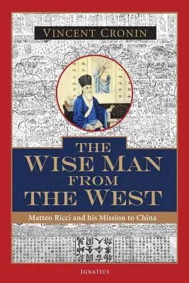 Mudrc ze Západu: Matteo Ricci a jeho mise do Číny - The Wise Man from the West: Matteo Ricci and His Mission to China