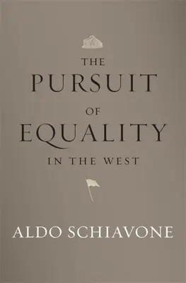 Snaha o rovnost na Západě - The Pursuit of Equality in the West