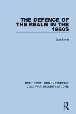 Obrana říše v 80. letech 20. století - The Defence of the Realm in the 1980s