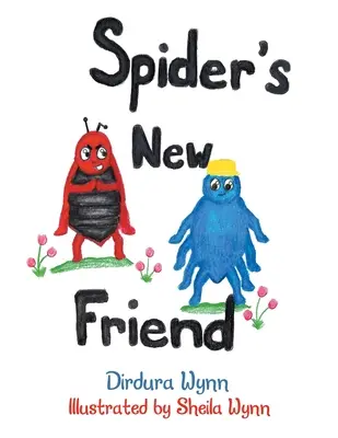 Pavoukův nový přítel - Spider's New Friend