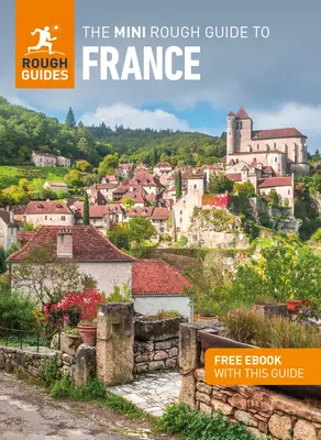 Mini průvodce Rough Guide po Francii (Cestovní průvodce s knihou zdarma) - The Mini Rough Guide to France (Travel Guide with Free Book)