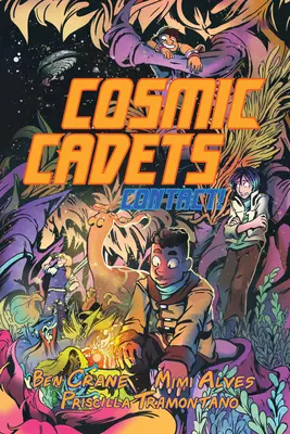 Kosmičtí kadeti (kniha první): Kontakt! - Cosmic Cadets (Book One): Contact!