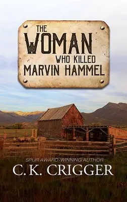 Žena, která zabila Marvina Hammela: Žena, která zabila - The Woman Who Killed Marvin Hammel: The Woman Who