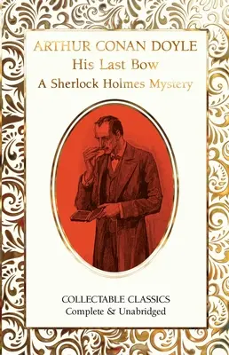 Jeho poslední poklona (Záhada Sherlocka Holmese) - His Last Bow (a Sherlock Holmes Mystery)