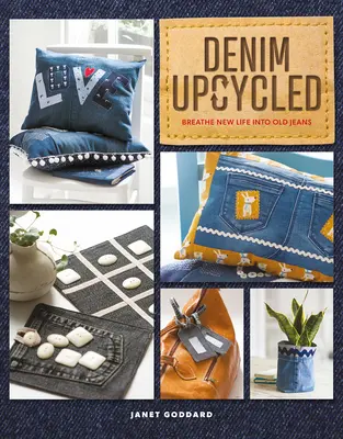 Upcyklovaná džínovina: Vdechněte starý džínám nový život - Denim Upcycled: Breathe New Life Into Old Jeans