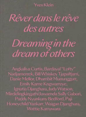 Yves Klein: Snění ve snu druhých - Yves Klein: Dreaming in the Dream of Others