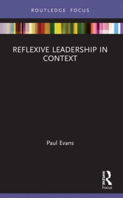 Reflexivní vedení v souvislostech - Reflexive Leadership in Context