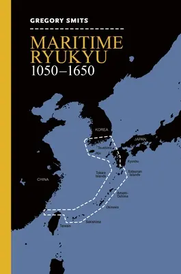 Námořní Rjúkjú, 1050-1650 - Maritime Ryukyu, 1050-1650