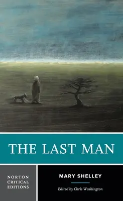 Poslední muž - Nortonovo kritické vydání - Last Man - A Norton Critical Edition