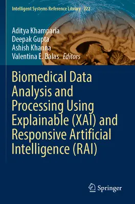 Analýza a zpracování biomedicínských dat s využitím Explainable (Xai) a responzivní umělé inteligence (Rai) - Biomedical Data Analysis and Processing Using Explainable (Xai) and Responsive Artificial Intelligence (Rai)