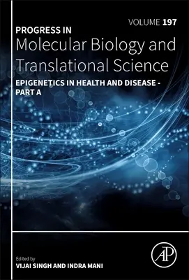 Epigenetika ve zdraví a nemoci: Svazek 197 - Epigenetics in Health and Disease: Volume 197