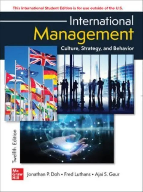 International Management: ISE: Culture Strategy and Behavior, 1. vydání - International Management: Culture Strategy and Behavior ISE