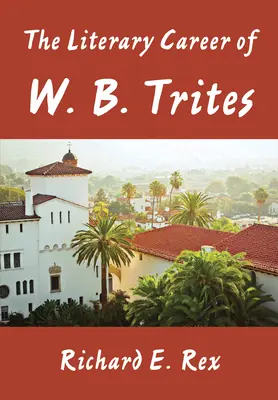 Literární kariéra W. B. Tritese - The Literary Career of W. B. Trites