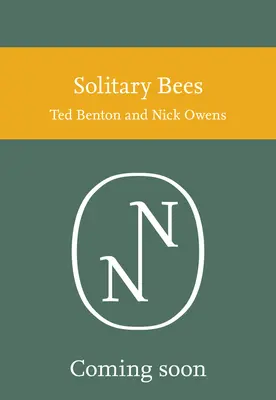 Osamělé včely - Solitary Bees