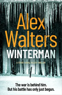 Winterman: napínavý thriller o sériovém vrahovi - Winterman: A Tense Serial Killer Thriller
