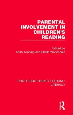 Zapojení rodičů do dětského čtenářství - Parental Involvement in Children's Reading