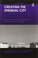 Vytváření nerovného města: Vyloučené důsledky každodenní rutiny v Berlíně - Creating the Unequal City: The Exclusionary Consequences of Everyday Routines in Berlin