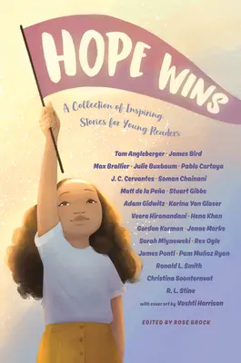 Naděje vítězí: Sbírka inspirativních příběhů pro mladé čtenáře - Hope Wins: A Collection of Inspiring Stories for Young Readers