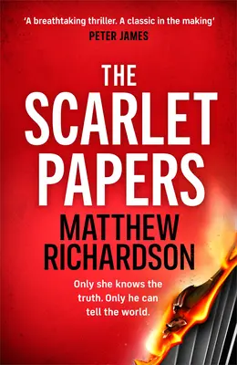 Šarlatové papíry - Nový výbušný thriller ideální pro fanoušky Roberta Harrise - Scarlet Papers - The explosive new thriller perfect for fans of Robert Harris