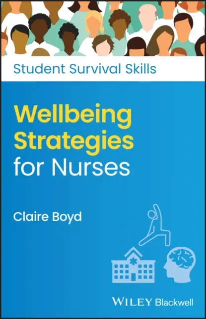 Strategie dobré pohody pro sestry - Wellbeing Strategies for Nurses