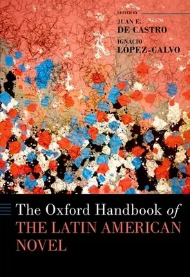 Oxfordská příručka latinskoamerického románu - The Oxford Handbook of the Latin American Novel