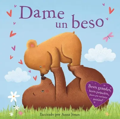 Dame Un Beso: Polstrovaná desková kniha - Dame Un Beso: Padded Board Book
