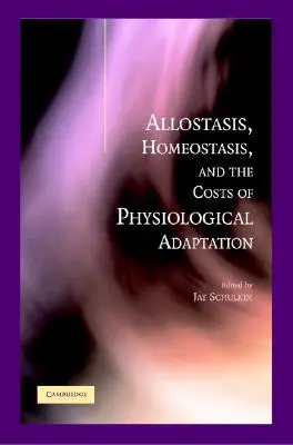 Alostáza, homeostáza a náklady na fyziologickou adaptaci - Allostasis, Homeostasis, and the Costs of Physiological Adaptation