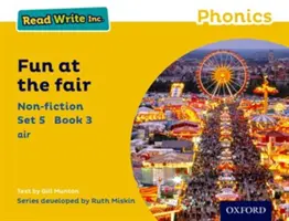Read Write Inc. Phonics: Zábava na pouti 3 Žlutá sada 5 Non-fiction - Read Write Inc. Phonics: Yellow Set 5 Non-fiction 3 Fun at the Fair