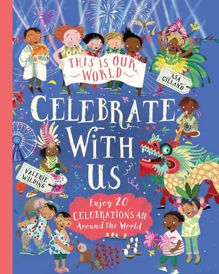 Tohle je náš svět: Oslavujte s námi! - This Is Our World: Celebrate with Us!